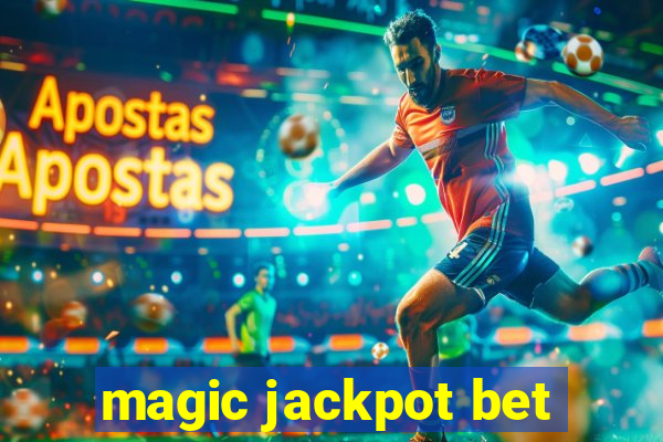 magic jackpot bet